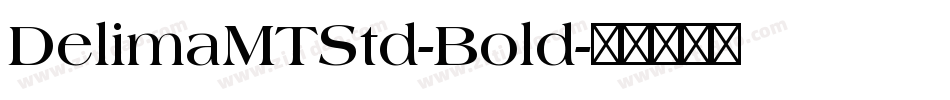 DelimaMTStd-Bold字体转换