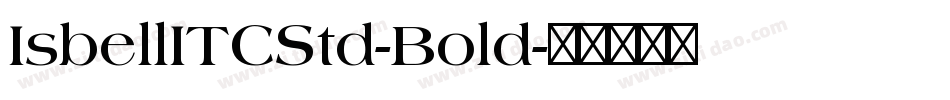 IsbellITCStd-Bold字体转换