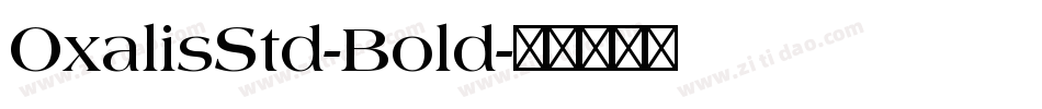 OxalisStd-Bold字体转换