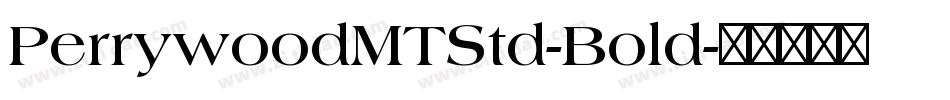 PerrywoodMTStd-Bold字体转换