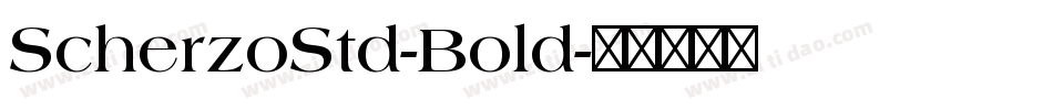 ScherzoStd-Bold字体转换