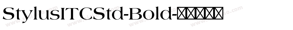 StylusITCStd-Bold字体转换