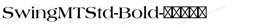 SwingMTStd-Bold字体转换