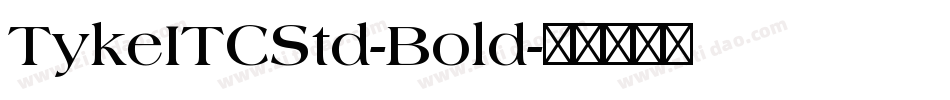 TykeITCStd-Bold字体转换