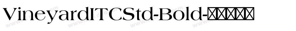 VineyardITCStd-Bold字体转换