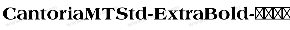 CantoriaMTStd-ExtraBold字体转换