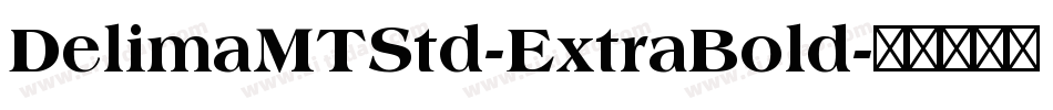 DelimaMTStd-ExtraBold字体转换