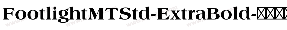 FootlightMTStd-ExtraBold字体转换