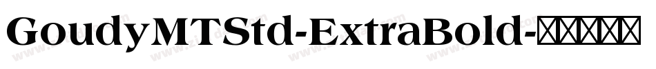 GoudyMTStd-ExtraBold字体转换