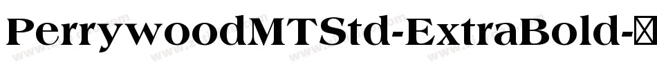 PerrywoodMTStd-ExtraBold字体转换