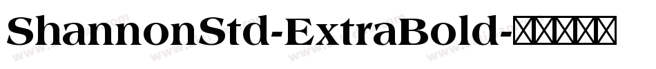 ShannonStd-ExtraBold字体转换