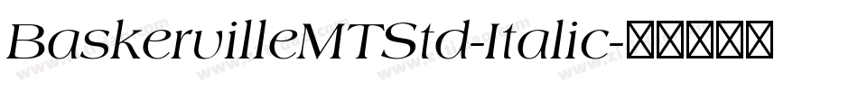 BaskervilleMTStd-Italic字体转换