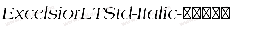 ExcelsiorLTStd-Italic字体转换