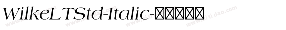 WilkeLTStd-Italic字体转换