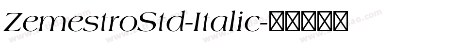 ZemestroStd-Italic字体转换