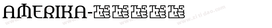 AMERIKA字体转换
