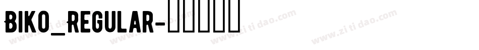 Biko_Regular字体转换
