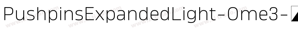 PushpinsExpandedLight-Ome3字体转换 PushpinsExpandedLight-Ome3字体转换