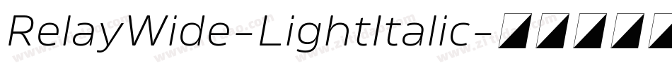 RelayWide-LightItalic字体转换