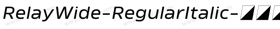 RelayWide-RegularItalic字体转换