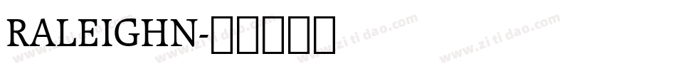 RALEIGHN字体转换
