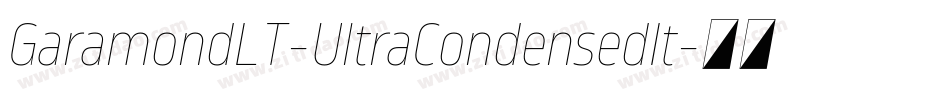 GaramondLT-UltraCondensedIt字体转换
