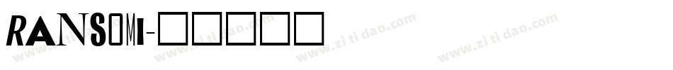 RANSOMI字体转换