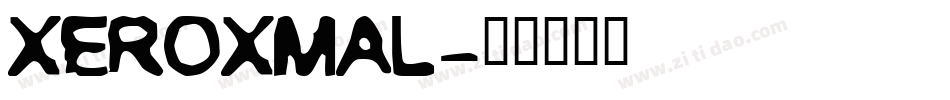 xeroxmal字体转换