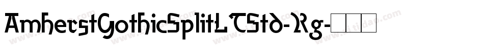 AmherstGothicSplitLTStd-Rg字体转换