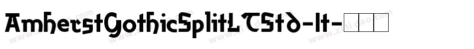 AmherstGothicSplitLTStd-It字体转换