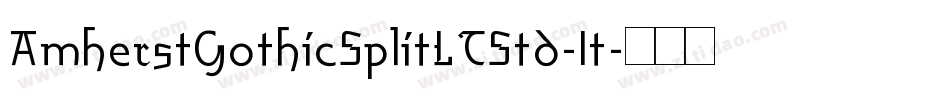 AmherstGothicSplitLTStd-It字体转换