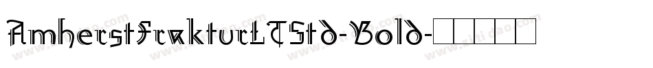 AmherstFrakturLTStd-Bold字体转换