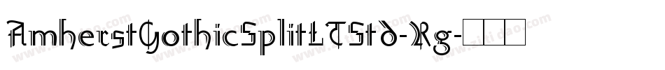 AmherstGothicSplitLTStd-Rg字体转换