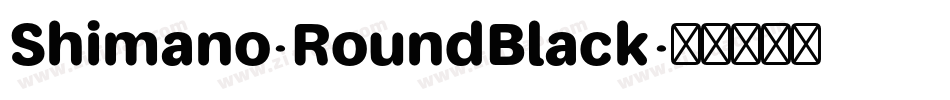 Shimano-RoundBlack字体转换