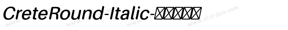 CreteRound-Italic字体转换