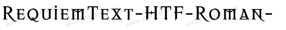RequiemText-HTF-Roman字体转换