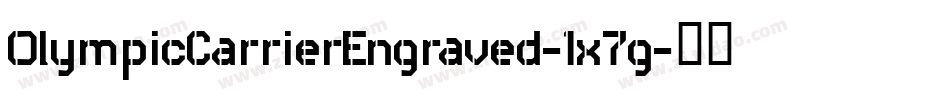 OlympicCarrierEngraved-1x7g字体转换