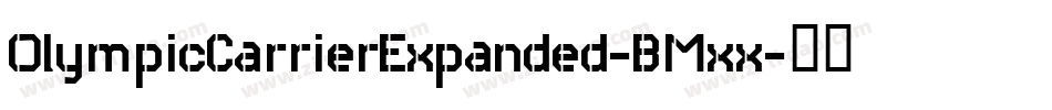 OlympicCarrierExpanded-BMxx字体转换