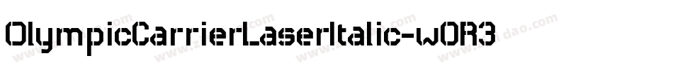 OlympicCarrierLaserItalic-w0R3字体转换