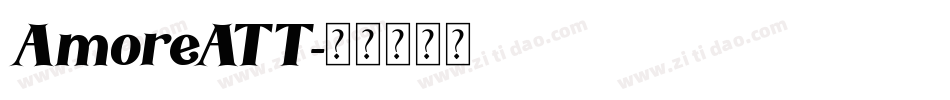 AmoreATT字体转换