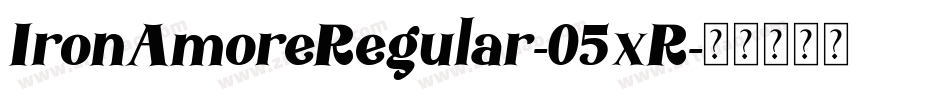 IronAmoreRegular-05xR字体转换