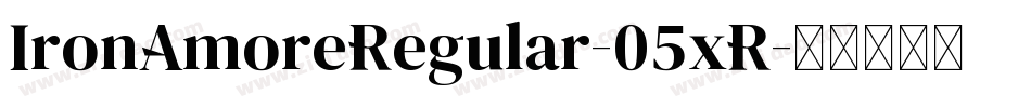 IronAmoreRegular-05xR字体转换
