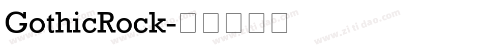 GothicRock字体转换