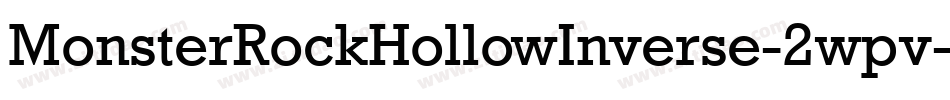MonsterRockHollowInverse-2wpv字体转换 MonsterRockHollowInverse-2wpv字体转换