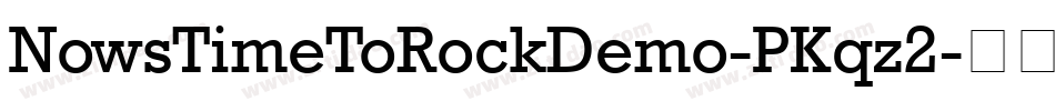 NowsTimeToRockDemo-PKqz2字体转换