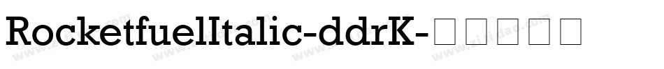 RocketfuelItalic-ddrK字体转换