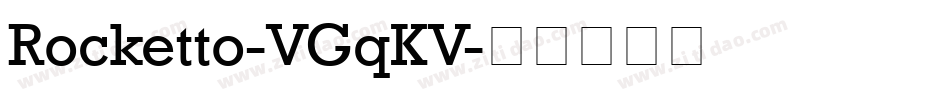 Rocketto-VGqKV字体转换