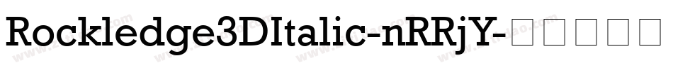 Rockledge3DItalic-nRRjY字体转换
