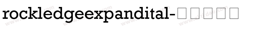 rockledgeexpandital字体转换