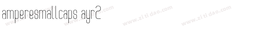 AmpereSmallcaps-AYr2字体转换